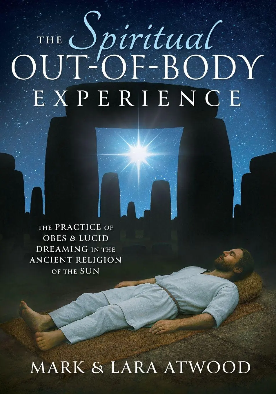Cover: 9780648756545 | The Spiritual Out-of-Body Experience | Mark Atwood (u. a.) | Buch
